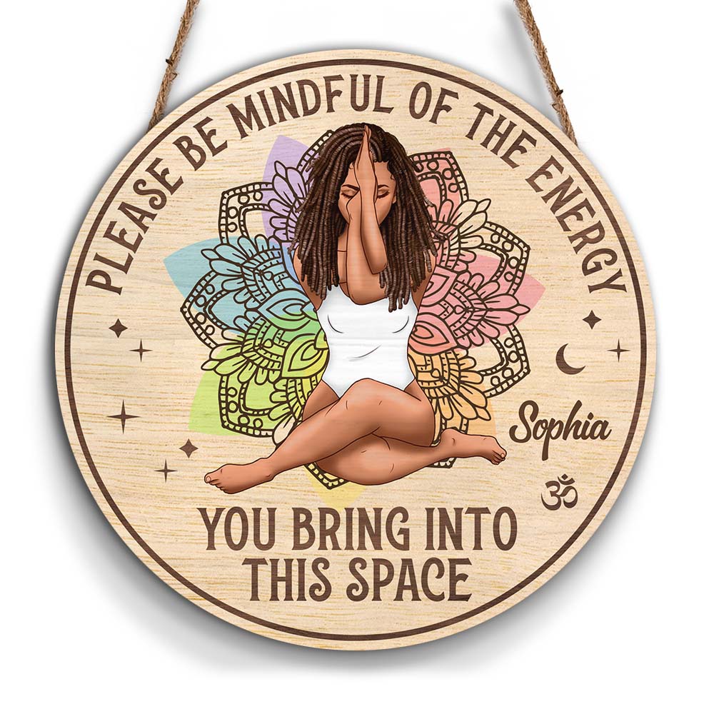 Personalized Gift For Daughter Be Mindful Of The Energy Round Wood Sign 28052 Primary Mockup