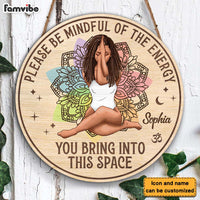 Personalized Gift For Daughter Be Mindful Of The Energy Round Wood Sign 28052 thumb 1