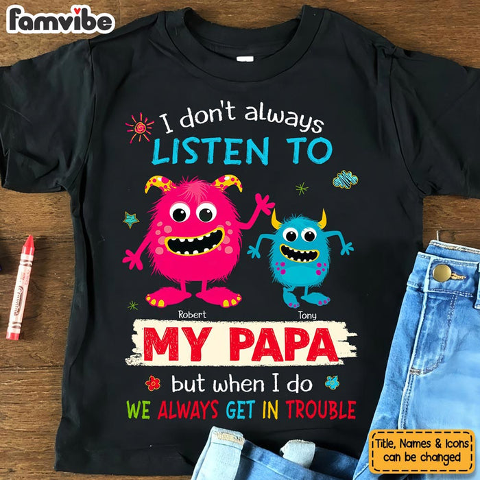 Personalized Gift For Grandson Monster Get In Trouble Kid T Shirt 28054 1