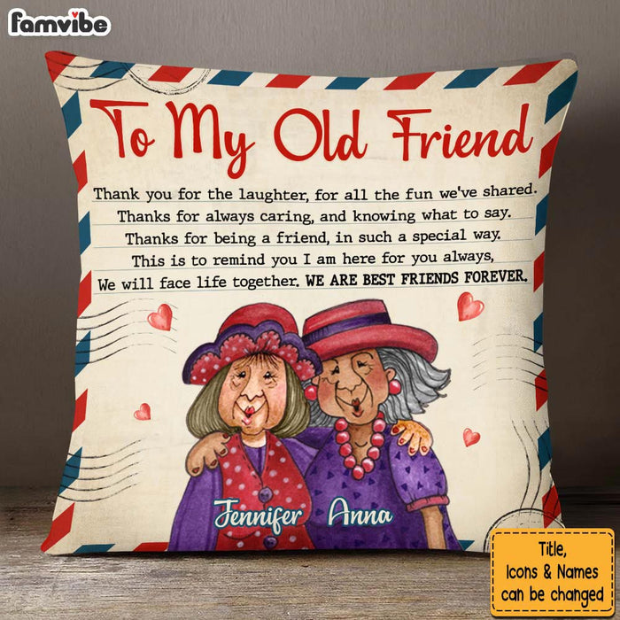 Personalized To My Old Friend Pillow 28126 1