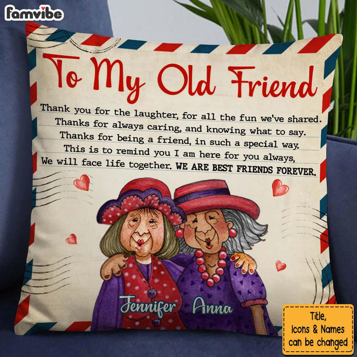 Personalized To My Old Friend Pillow 28126 1