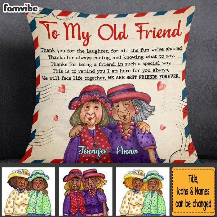 Personalized To My Old Friend Pillow 28126 1