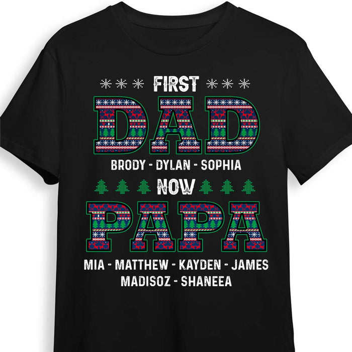 Personalized First Dad Now Papa Christmas Pattern Grandpa Shirt - Hoodie - Sweatshirt 28257 1