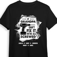 Personalized Gift For Grandpa Can't Fix It We're All Screwed Shirt - Hoodie - Sweatshirt 28268 thumb 1
