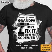 Personalized Gift For Grandpa Can't Fix It We're All Screwed Shirt - Hoodie - Sweatshirt 28268 thumb 1