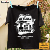 Personalized Gift For Grandpa Can't Fix It We're All Screwed Shirt - Hoodie - Sweatshirt 28268 thumb 1