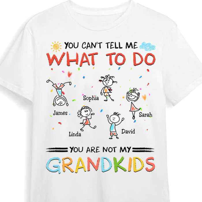 Personalized You Can't Tell Me What To Do Grandpa Shirt - Hoodie - Sweatshirt 28341 1