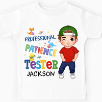 Personalized Birthday Gift For Grandson Professional Patience Tester Kid T Shirt 28363 thumb 1