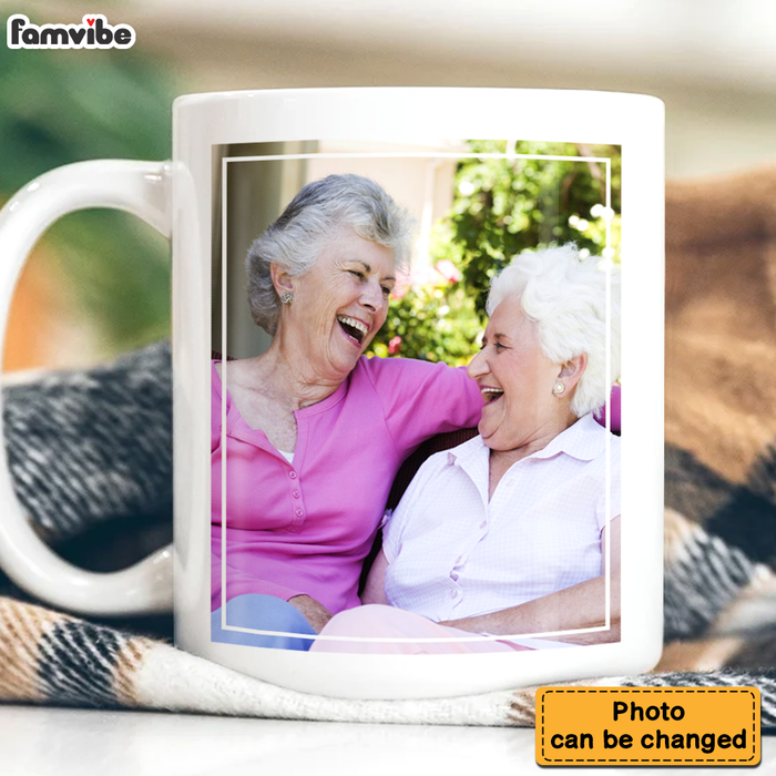 Personalized Gift For Old Friend Upload Photo Gallery Mug 28431 1