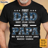 Personalized First Dad Now Papa Shirt - Hoodie - Sweatshirt 28583 1