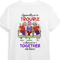 Personalized Gift For Senior Friends Trouble Together Shirt - Hoodie - Sweatshirt 28630 thumb 1