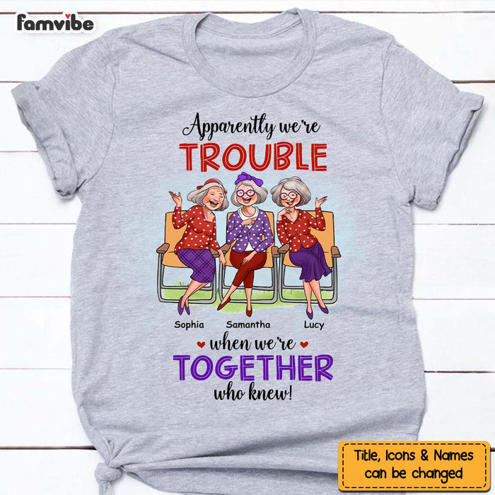 Personalized Gift For Senior Friends Trouble Together Shirt - Hoodie - Sweatshirt 28630 1