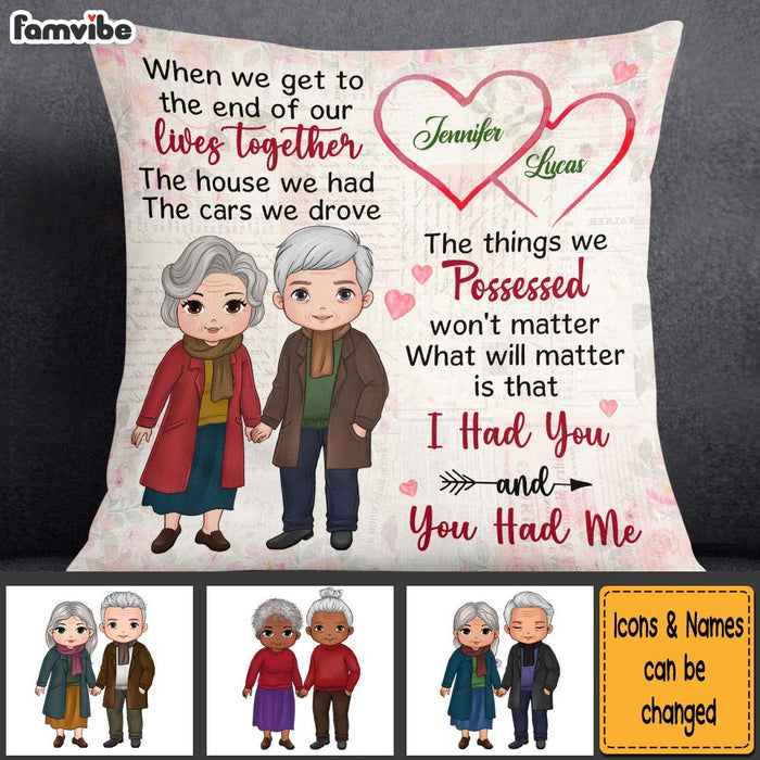 Personalized Gift For Old Couple I Had You And You Had Me Pillow 28649 1