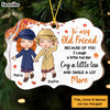 Personalized Gift For Old Friends Fall Because Of You Benelux Ornament 28671 1