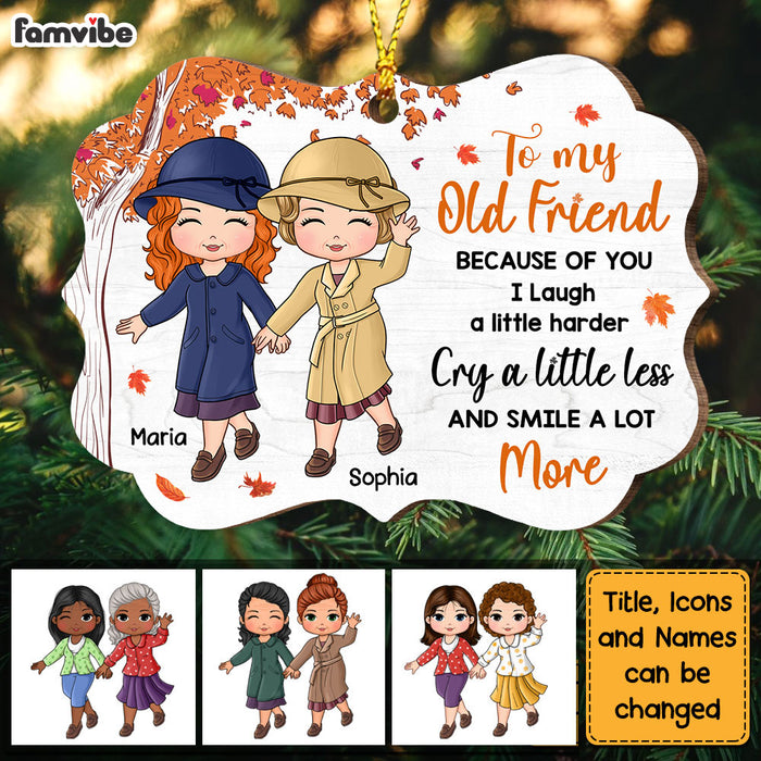 Personalized Gift For Old Friends Fall Because Of You Benelux Ornament 28671 1
