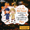 Personalized Gift For Old Friends Fall Because Of You Benelux Ornament 28671 1