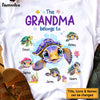 Personalized This Grandma Belongs To Shirt - Hoodie - Sweatshirt 28685 1