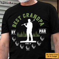 Personalized Golfing Grandpa By Par Golf Shirt - Hoodie - Sweatshirt 28694 thumb 1