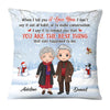Personalized Gift For Senior Couple When I Tell You I Love You Pillow 28716 1