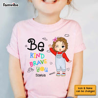 Personalized Gift For Granddaughter Be Kind Be Brave Be You Kid T Shirt 28718 thumb 1