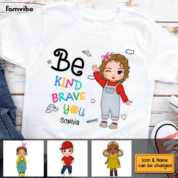 Personalized Gift For Granddaughter Be Kind Be Brave Be You Kid T Shirt 28718 1