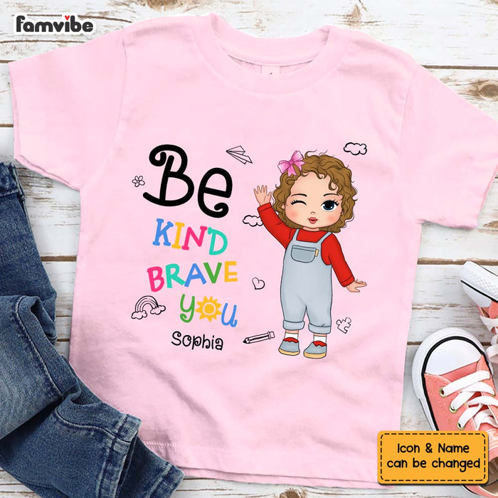 Personalized Gift For Granddaughter Be Kind Be Brave Be You Kid T Shirt 28718 1