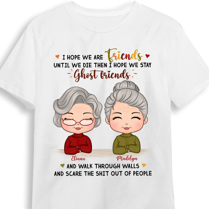 Personalized Gift For Old Friend I Hope We're  Friends Shirt - Hoodie - Sweatshirt 28773 1