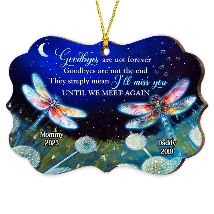 Personalized Memorial Gift Goodbye Are Not Forever Dragonfly Benelux Ornament 28782 1
