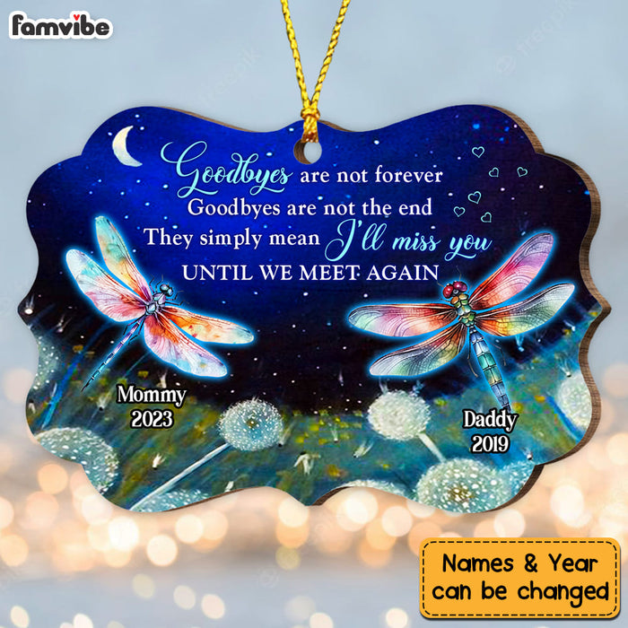 Personalized Memorial Gift Goodbye Are Not Forever Dragonfly Benelux Ornament 28782 1