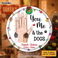 Personalized Gift For Dog Lovers You Me And The Dogs Circle Ornament 28825 thumb 1