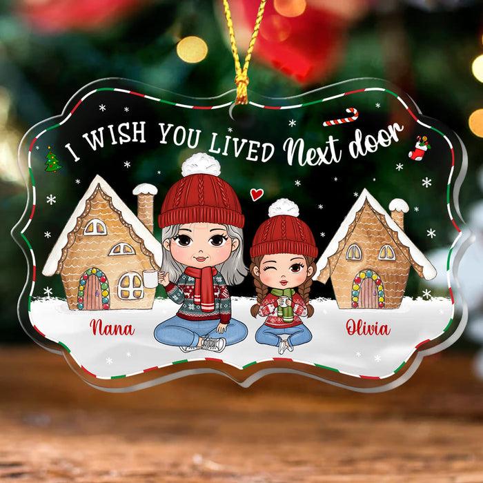 Personalized Gift For Grandma I Wish You Lived Next Door Benelux Ornament 28845 1