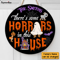 Personalized There's Some Horrors in This House Funny Halloween Round Wood Sign 28853 thumb 1