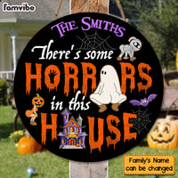 Personalized There's Some Horrors in This House Funny Halloween Round Wood Sign 28853 thumb 1