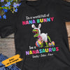 Personalized Grandma Nana Dinosaur Easter T Shirt MR21 81O58 1