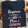 Happiness Is Being Mom And Grandma T Shirt  DB2224 30O34 1