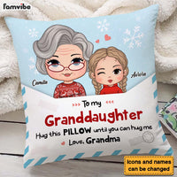 Personalized Hug This Pillow Until You Can Hug Me Granddaughter 29058 thumb 1