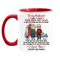 Personalized Gift For Husband I Wish I Could Turn Back The Clock Mug 29078 thumb 1