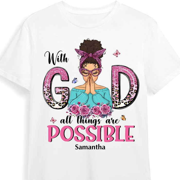 Personalized Gift For Daughter With God All Things Possible Shirt - Hoodie - Sweatshirt 29143 1