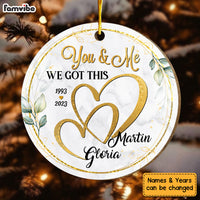 Personalized Christmas Gift For Couple We Got This Circle Ornament 29262 thumb 1