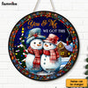 Personalized Snowman You And Me We Got This Couple Round Wood Sign 29310 1