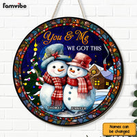 Personalized Snowman You And Me We Got This Couple Round Wood Sign 29310 thumb 1