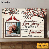 Personalized Anniversary Every Love Story Is Beautiful But Ours Is My Favorite Canvas 29333 thumb 1
