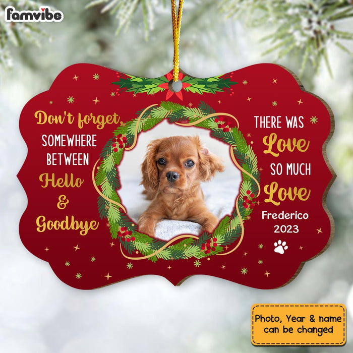 Personalized Gift Love Between Hello & Goodbye Dog Photo Memo Benelux Ornament 29348 1