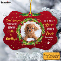 Personalized Gift Love Between Hello & Goodbye Dog Photo Memo Benelux Ornament 29348 thumb 1