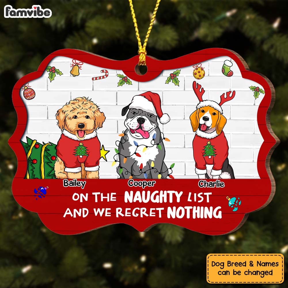 Personalized Dog Christmas On The Naughty List Regret Nothing Benelux Ornament 29397 Primary Mockup