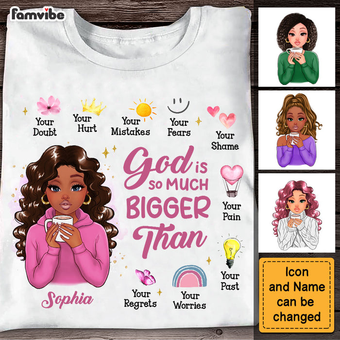 Personalized Gift For Daughter God Is So Much Bigger Shirt - Hoodie - Sweatshirt 29402 1
