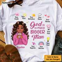 Personalized Gift For Daughter God Is So Much Bigger Shirt - Hoodie - Sweatshirt 29402 thumb 1