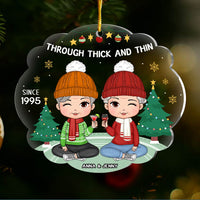 Personalized Gift For Friend Through Thick And Thin Since Ornament 29582 thumb 1