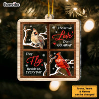 Personalized Memorial Those We Love Don't Go Away, They Walk Beside Us Every Day 2 Layered Mix Ornament 29684 thumb 1