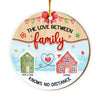 Personalized Gift For Family The Love Knows No Distance Christmas Circle Ornament 29689 1